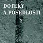 Doteky a posedlosti - Jan Trefulka