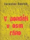 V pondělí v osm ráno - Jaroslav Špulák