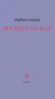 Prázdno na klíč - Vladimír Suchan