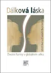 Dálková láska - Ulrich Beck, Elisabeth Beck-Gernsheim