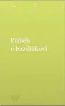Příběh o baziliškovi - Václav Kahuda