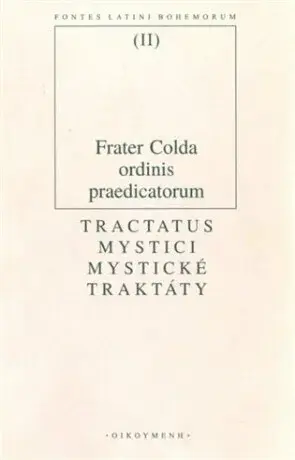 Tractatus mystici / Mystické traktáty - Colda
