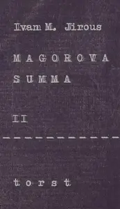 Magorova summa II. - Ivan Martin Jirous