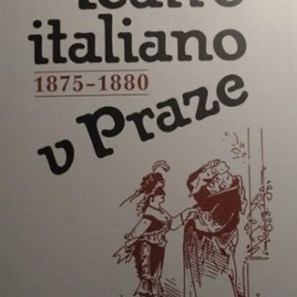 Teatro italiano v Praze 1875-1880 - Hana Tillmanová