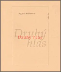 Druhý hlas - Dagmar Halasová, Daniel Reynek