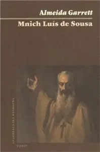 Mnich Luís de Sousa - Almeida Garrett