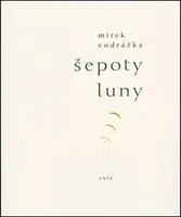 Šepoty Luny - Mirek Vodrážka