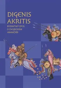 Digenis Akritis - Neznámý