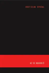 Až se narodíš - Rostislav Opršal