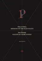 Petr Žitavský: Kázání na velké svátky / Peter of Zittau: Sermons on the Principal Feasts - Anna Pumprová