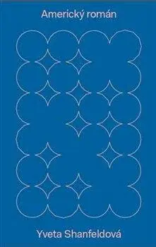 Americký román - Yveta Shanfeldová