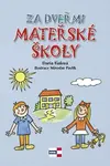 Za dveřmi mateřské školy - Daria Fialová, Miroslav Pavlík