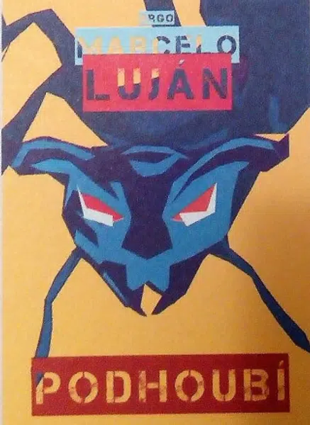 Podhoubí - Marcelo Luján