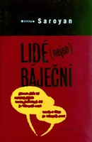 Lidé (nejen) báječní - William Saroyan