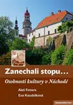 Zanechali stopu - Eva Koudelková, Aleš Fetters