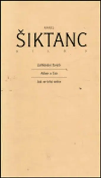 Dílo 3 - Karel Šiktanc