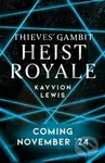 Heist Royale (The enemies to lovers sequel to Waterstones prize-winning Thieves' Gambit) - kniha z kategorie Pro děti