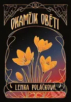 Okamžik oběti - Lenka Poláčková - kniha z kategorie Detektivky