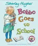 Bobbo Goes to School - Shirley Hughes - kniha z kategorie Pro děti