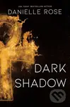 Dark Shadow - Danielle Rose - kniha z kategorie Pro děti