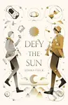 Defy the Sun - Jessika Fleck - kniha z kategorie Pro děti