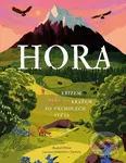 Hora: Křížem krážem po vrcholech světa - Rachel Elliot, Genevieve Lacroix (ilustrátor) - kniha z kategorie Encyklopedie