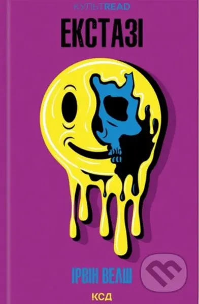 Ekstazi - Irvine Welsh - kniha z kategorie Společenská beletrie