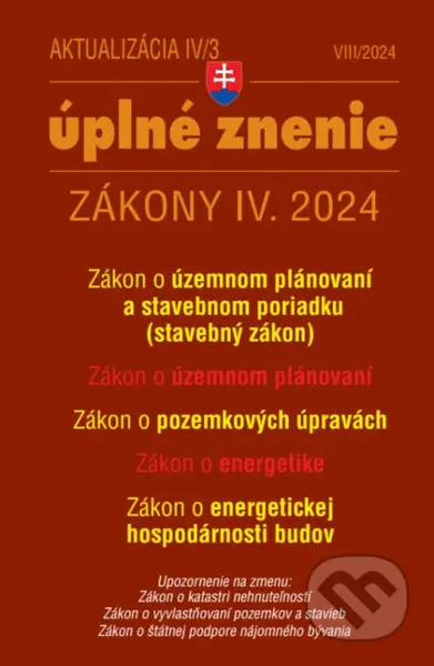 Aktualizácia IV/3 / 2024 - Stavebný zákon (Vlastníctvo bytov a nebytových priestorov)