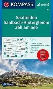Saalfelden, Saalbach-Hinterglemm, Zell am See 1:50 000 / turistická mapa KOMPASS 30