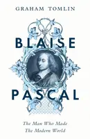 Blaise Pascal - Graham Tomlin