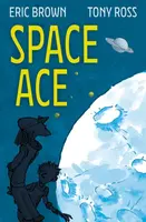 Space Ace - Eric Brown