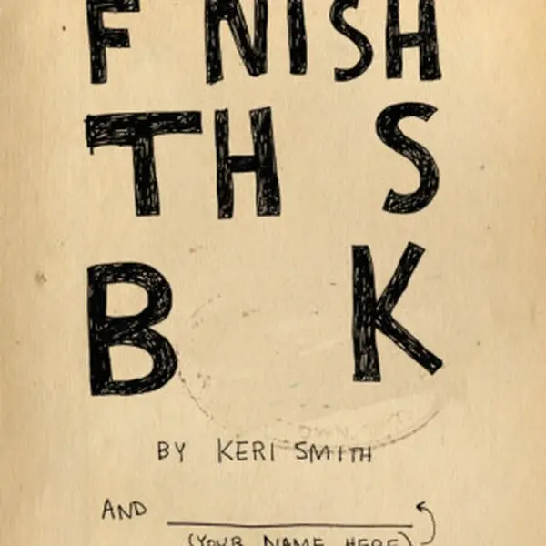 Finish This Book - Keri Smithová