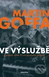 Ve výslužbě - Martin Goffa - kniha z kategorie Detektivky, thrillery a horory