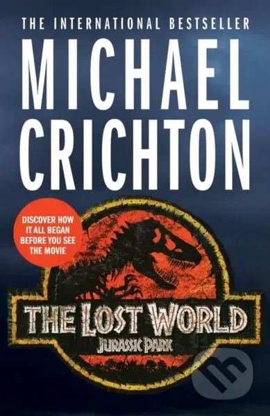 The Lost World (the sequel to Jurassic Park) - Michael Crichton