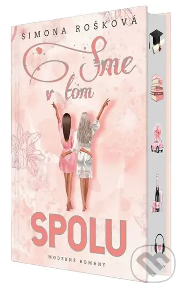 Sme v tom spolu - Simona Rošková - kniha z kategorie Romantická