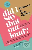 Did I Say That Out Loud? (Notes on the Chuff of Life) - kniha z kategorie Zdraví a životní styl