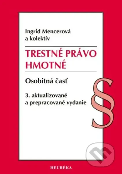 Trestné právo hmotné (Osobitná časť, 3. vydanie) - Ingrid Mencerová - kniha z kategorie Trestní právo