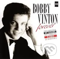 Bobby Vinton: Forever (3CD) - Bobby Vinton
