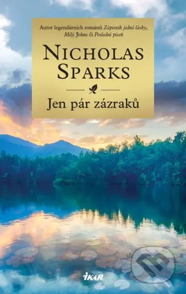 Jen pár zázraků - Nicholas Sparks - kniha z kategorie Společenská beletrie