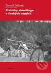 Počátky skautingu v českých zemích - Tomáš Jelínek - kniha z kategorie Historie