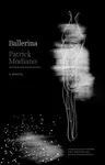 Ballerina - Patrick Modiano