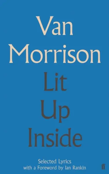 Lit Up Inside - Van Morrison