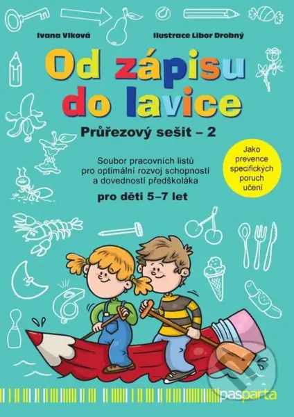 Od zápisu do lavice 13. díl (Průřezový sešit 2) - Ivana Vlková - kniha z kategorie Mateřská škola a předškoláci