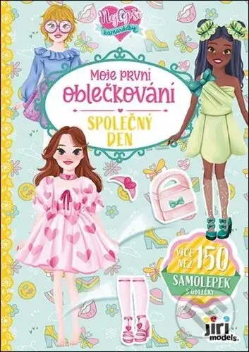 Moje první oblečkování Nejlepší kamarádky 2 (Společný den) - kniha z kategorie Samolepky