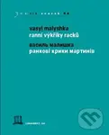 Ranní výkřiky racků - Vasyl Malyshka
