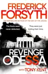 Revenge of Odessa - Frederick Forsyth, Tony Kent - kniha z kategorie Thrillery