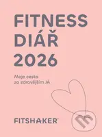 Fitness diář 2026 (Moje cesta za zdravějším JÁ) - kniha z kategorie Zdraví a životní styl
