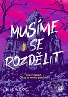 Musíme se rozdělit - Bill Wood - kniha z kategorie Detektivky