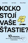 Koľko stojí vaše šťastie? (10 krokov, ako si z výplaty vybudovať bohatstvo a získať slobodu) - kniha z kategorie Odborné a naučné