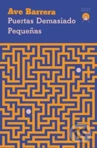 Puertas demasiado pequenas - Ave Barrera